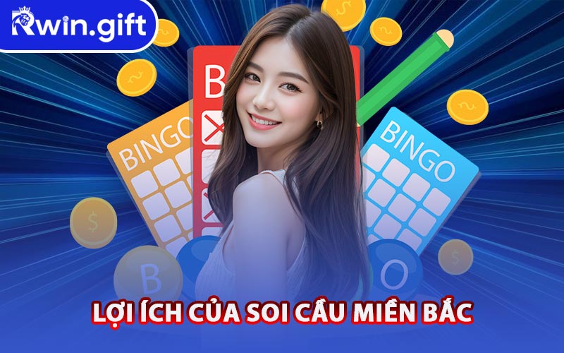 Lợi Ích Của Soi Cầu Miền Bắc